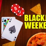 Blackjack Weekends